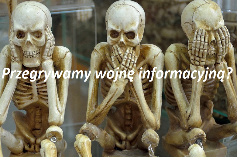 Jesteśmy ofiarami i żołnierzami wojny informacyjnej